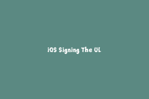 iOS Signing The Ultimate Guide to Securing and Distributing Your Apps