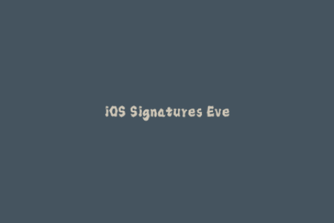 iOS Signatures Everything You Need to Know about Apple Signings
